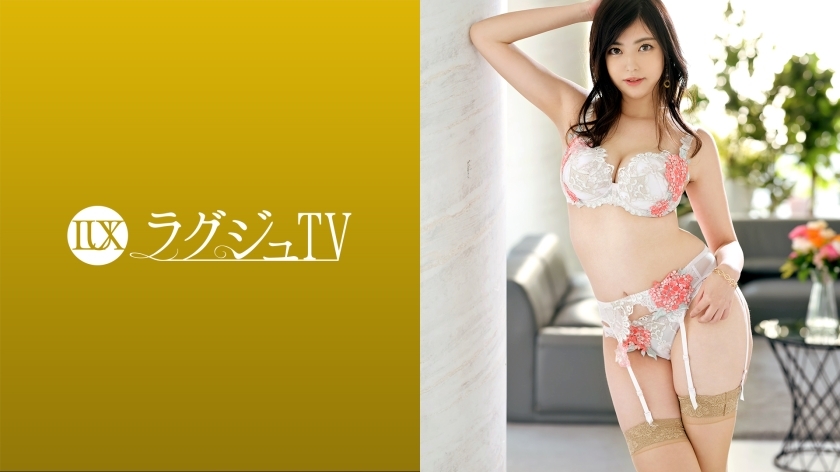 LUXU-1543 Luxury TV 1515 前凹版模特出身的美女来了！如果你想给丰满不快的身体涂油，妖艳会被打磨，表情会逐渐变得淫秽和被刺穿快感点的活塞打扰！
